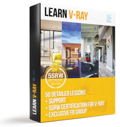 Learn V-ray – 5-Step Render Workflow (5SRW) Complete