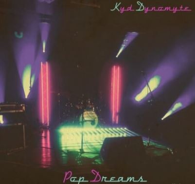 Kyd Dynomyte Pop Dreams [WAV]