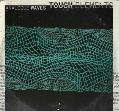 Touch Loops Analogue Waves [WAV]