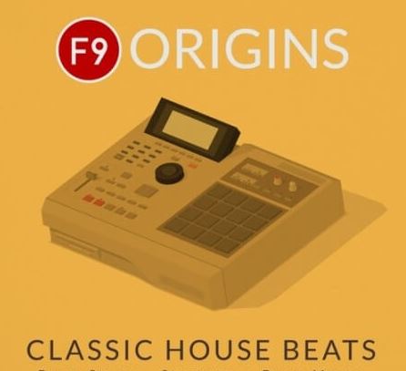 F9 Origins Beats Classic House Beats [KONTAKT]