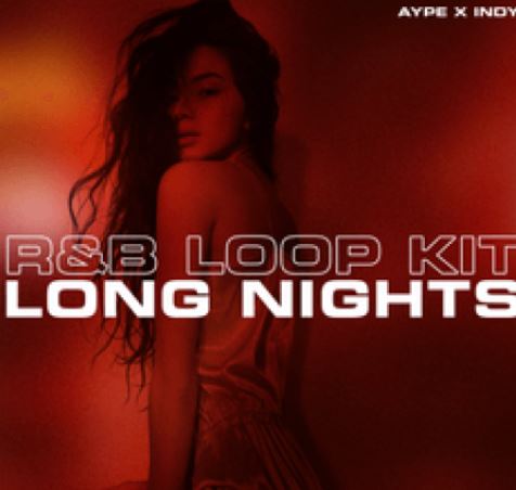 AYPE x INDY Long Nights Vo.2 + STEMS [WAV]
