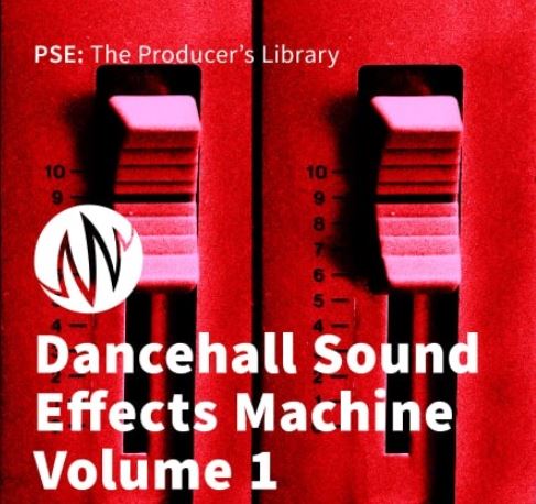 PSE The Producers Library Dancehall Sound Effects Machine Volume 1 [WAV]