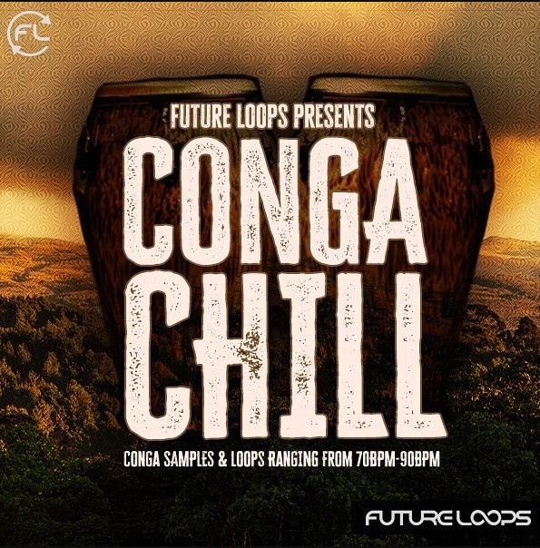 Future Loops Conga Chill [WAV] (Premium)