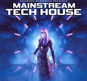 Mainroom Warehouse Mainstream Tech House [WAV, MiDi, Synth Presets]