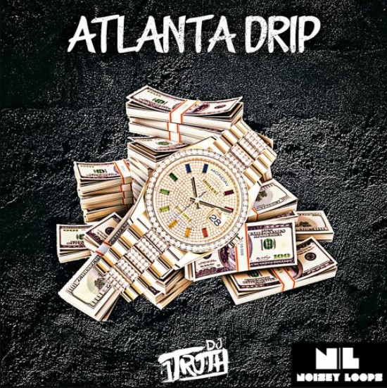 Noisey Loops LLC Atlanta Drip [WAV] (Premium)