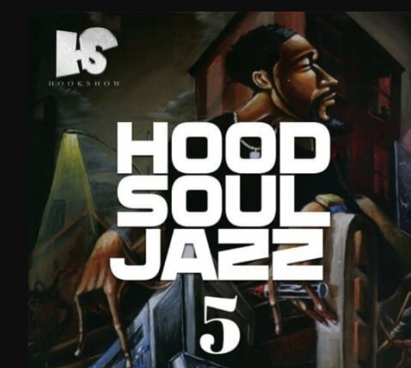 HOOKSHOW Hood Soul Jazz 5