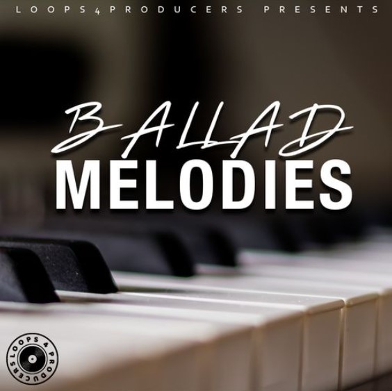 Loops 4 Producers Ballad Melodies [WAV]
