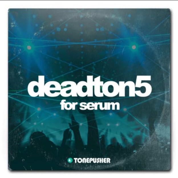 Tonepusher Deadton5 [Synth Presets]