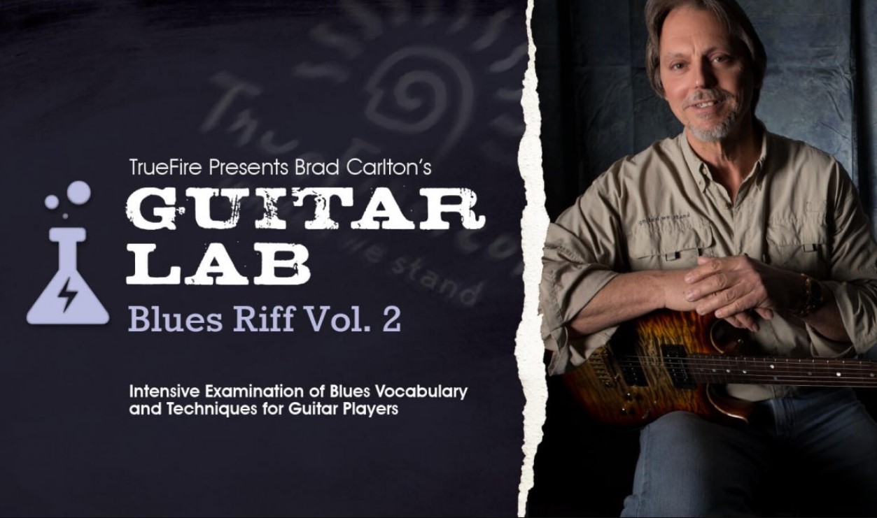 Truefire Brad Carlton's Guitar Lab: Blues Riffs Vol.2 [TUTORiAL]