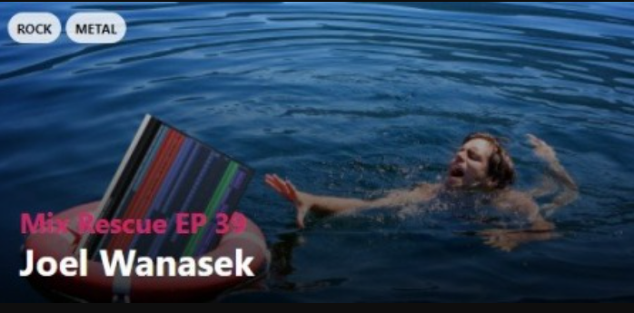 URM Mix Rescue Episode 39 Joel Wanasek