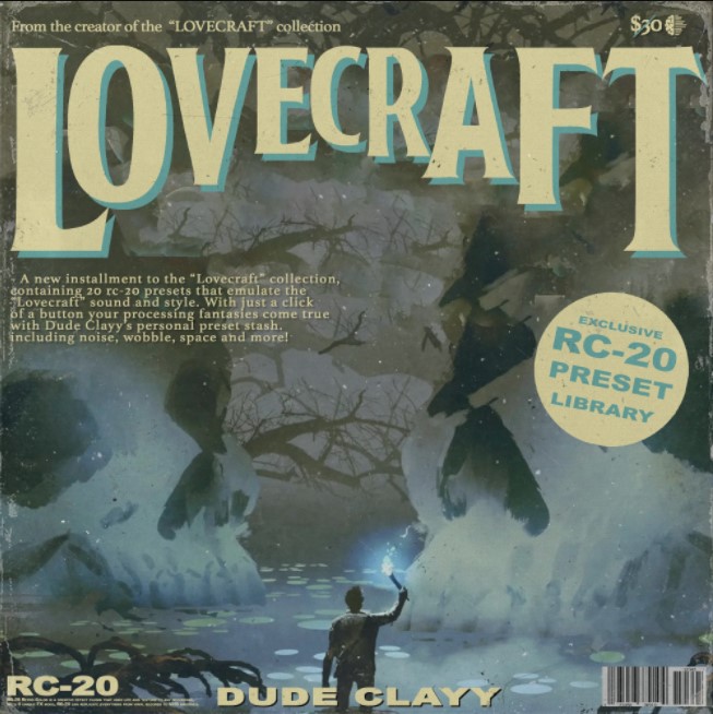 Dude Clayy Lovecraft (RC-20 Preset Library) [Synth Presets]