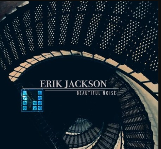 Erik Jackson Beautiful Noise