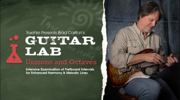 Truefire Brad Carlton's Guitar Lab: Unisons And Octaves [TUTORiAL]