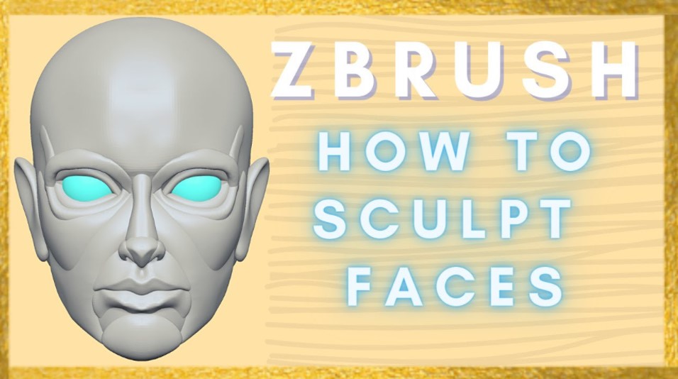 Zbrush - How to Sculpt Faces