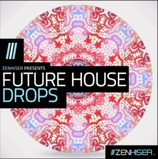 Zenhiser Future House Drops [WAV]