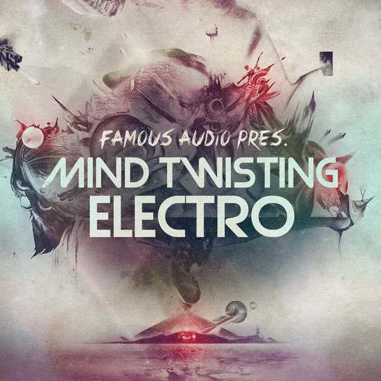 Famous Audio Mind Twisting Electro [WAV]