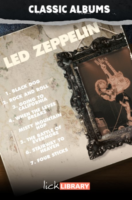 Lick Library Classic Albums Led Zeppelin IV [TUTORiAL]