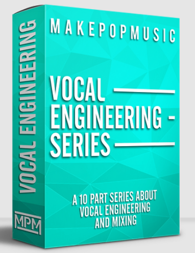 Makepopmusic -Vocal Engineering Series 