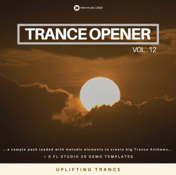 Nano Musik Loops Trance Opener Vol.12 [MULTiFORMAT]