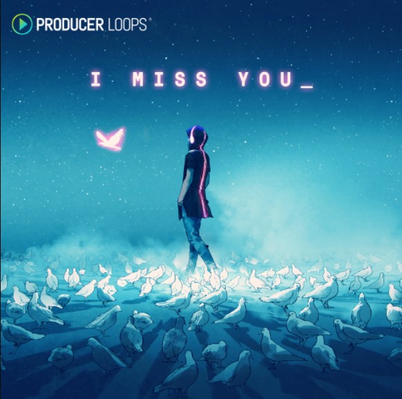 Producer Loops I Miss You [MULTiFORMAT]