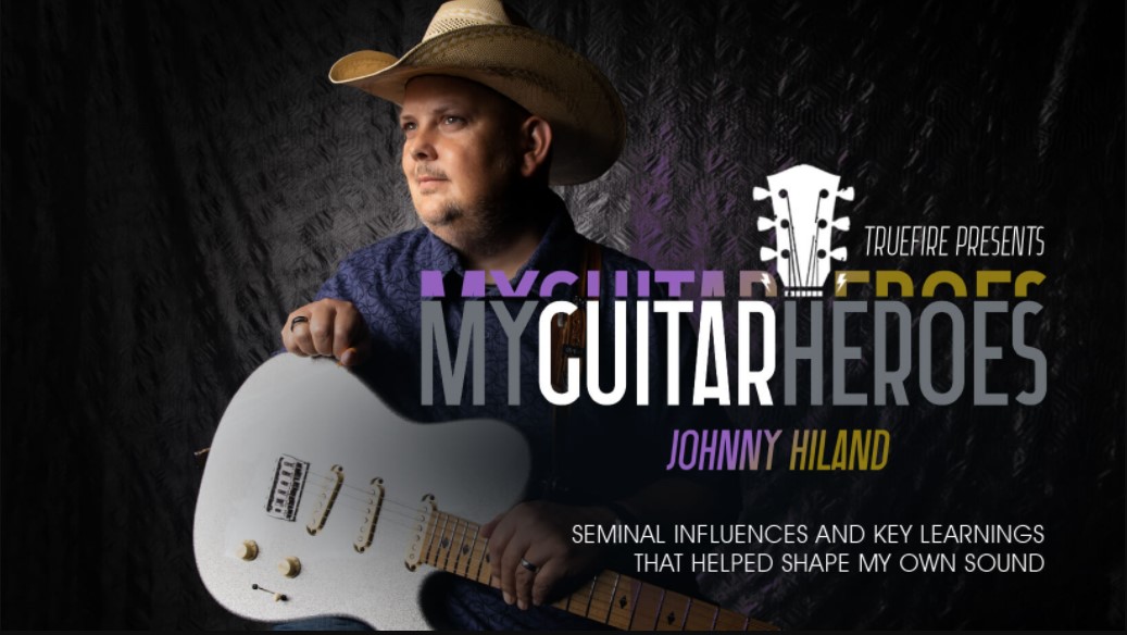 Truefire Johnny Hiland's My Guitar Heroes: Johnny Hiland [TUTORiAL]