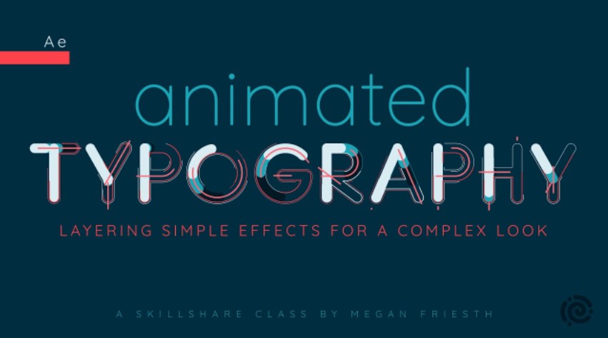 Animated Typography in After Effects: Layering Simple Effects for a Complex Look