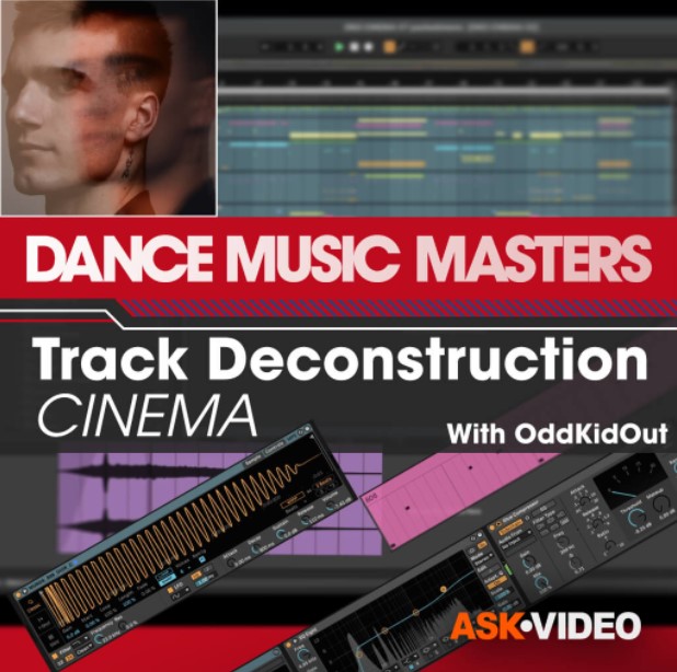 Ask Video Dance Music Masters 116 Deconstructing CINEMA [TUTORiAL]