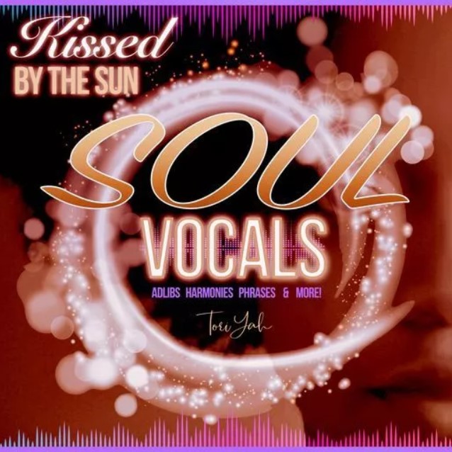 HQO Soul Vocals Kissed By The Sun [WAV]