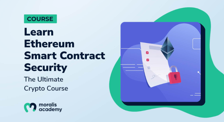 Moralis Academy - Ethereum Smart Contract Security Course