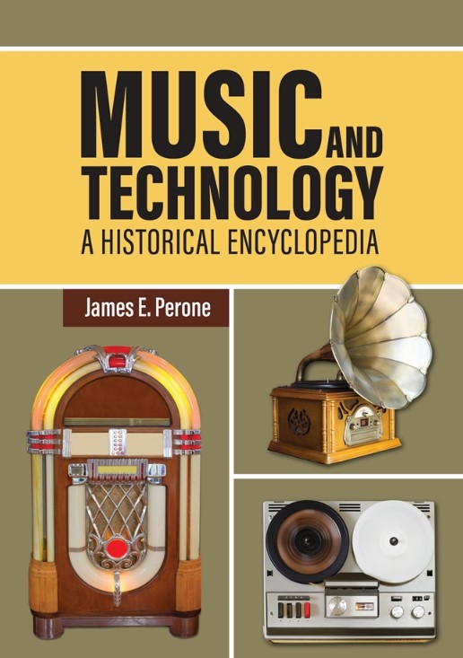 Music and Technology: A Historical Encyclopedia