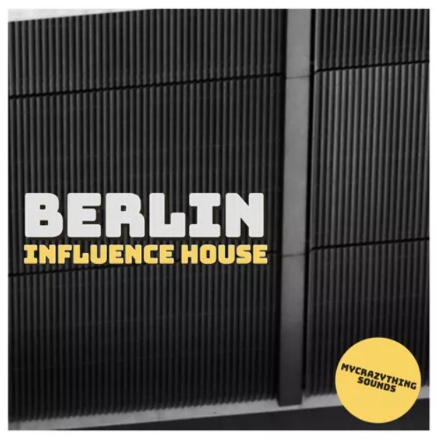 Mycrazything Records Berlin Influence House [WAV]