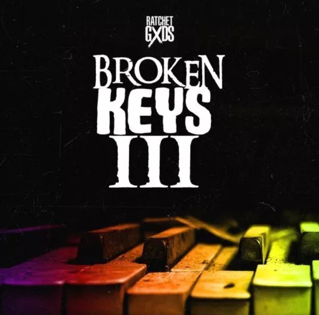 RatchetGxds Broken Keys 3 [WAV]