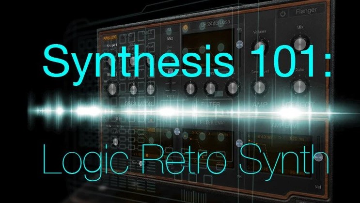 SkillShare Synthesis 101 Logic Retro Synth [TUTORiAL]