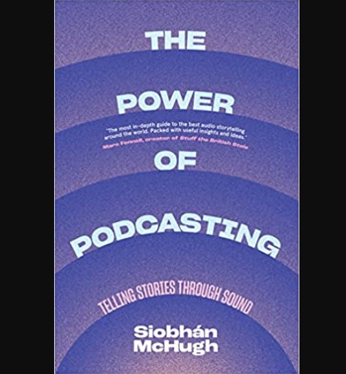 The Power of Podcasting: Telling Stories Through Sound