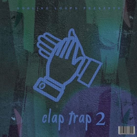 Godlike Loops Clap Trap 2 [WAV]