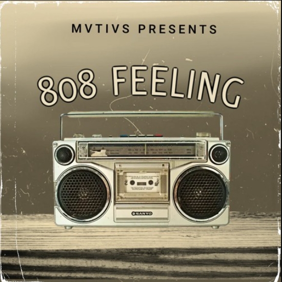 MVTIVS 808 Feeling [WAV]