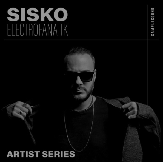 Samplesound Artist Series Sisko Electrofanatik [WAV]