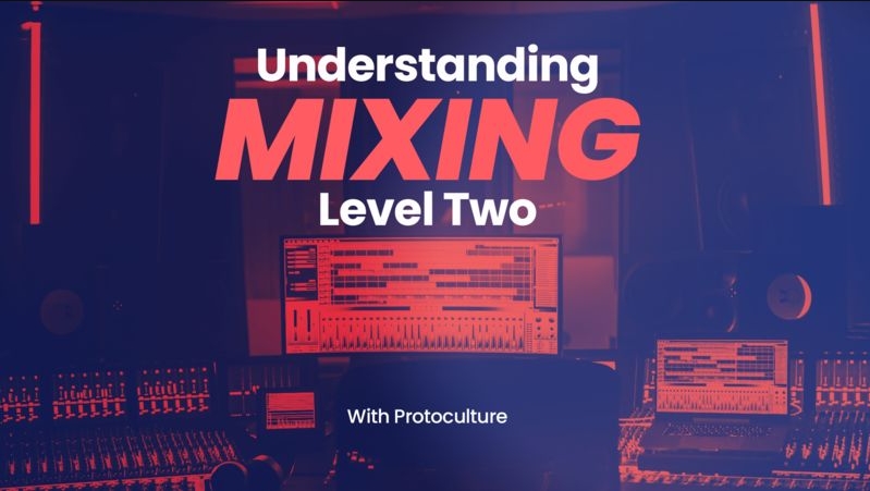 Sonic Academy Understanding Mixing Level 2 [TUTORiAL]