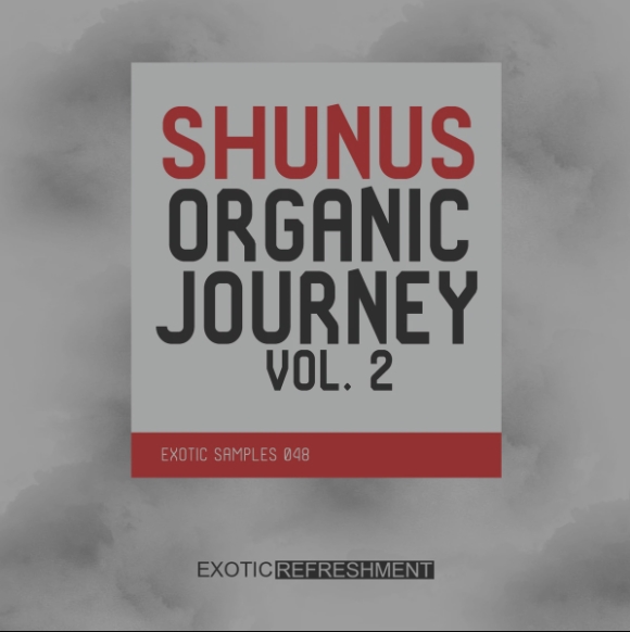 Exotic Refreshment Shunus Organic Journey Vol.2 [WAV]