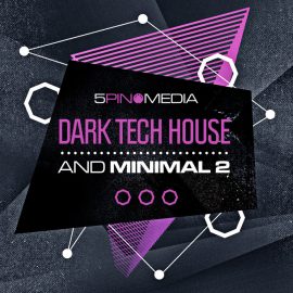 5Pin Media Dark Tech House and Minimal 2 [WAV, MiDi, REX] (Premium)