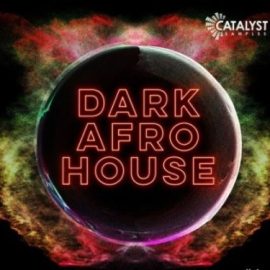 Catalyst Samples Dark Afro House [WAV] (Premium)