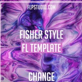 Fisher Style FL Studio Template Change [DAW Templates] (Premium)