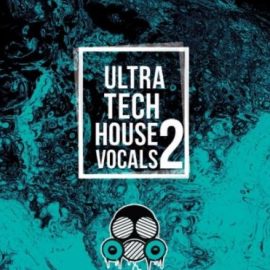 Vandalism Ultra Tech House Vocals 2 [WAV] (Premium)