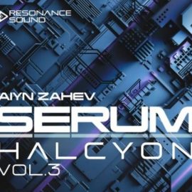 Aiyn Zahev Sounds SERUM Halcyon Vol.3 [Synth Presets, MiDi, DAW Templates] (Premium)