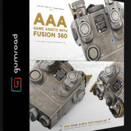 GUMROAD – AAA GAME ASSETS WITH FUSION 360 TUTORIAL BY DUARD MOSTERT (Premium)