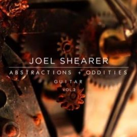 Joel Shearer Abstractions + Oddities Guitar Vol III [WAV] (Premium)