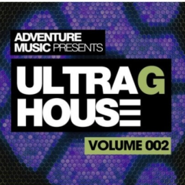 Adventure Music Ultra G-House Vol.2 [WAV]  (premium)