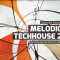 Delectable Records Melodic TechHouse 02 [MULTiFORMAT]  (premium)