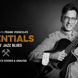 Truefire Frank Vignola’s Essentials: Riffin’ Jazz Blues [TUTORiAL] (Premium)
