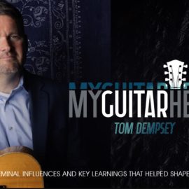 Truefire Tom Dempsey’s My Guitar Heroes: Tom Dempsey [TUTORiAL] (Premium)